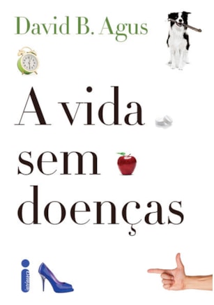 A VIDA SEM DOENÇAS