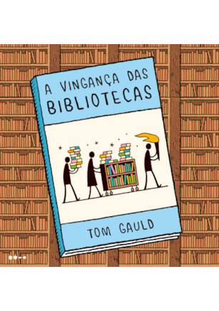 A VINGANÇA DAS BIBLIOTECAS