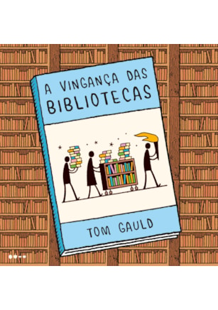 A VINGANÇA DAS BIBLIOTECAS