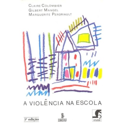 A VIOLÊNCIA NA ESCOLA