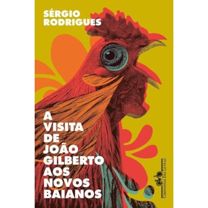 A VISITA DE JOÃO GILBERTO AOS NOVOS BAIANOS