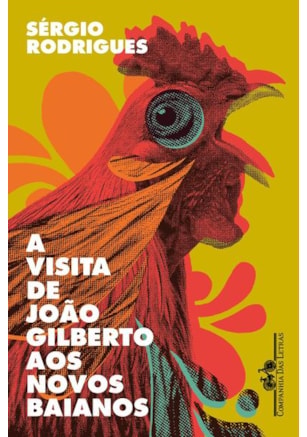 A VISITA DE JOÃO GILBERTO AOS NOVOS BAIANOS