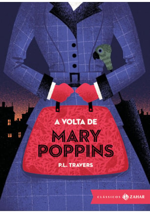 A VOLTA DE MARY POPPINS: EDIÇÃO BOLSO DE LUXO