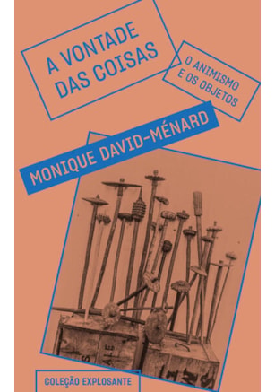 A VONTADE DAS COISAS