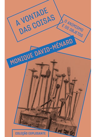 A VONTADE DAS COISAS
