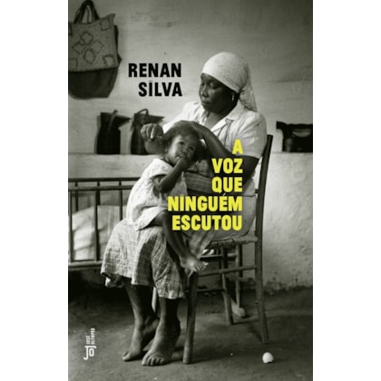 A VOZ QUE NINGUÉM ESCUTOU