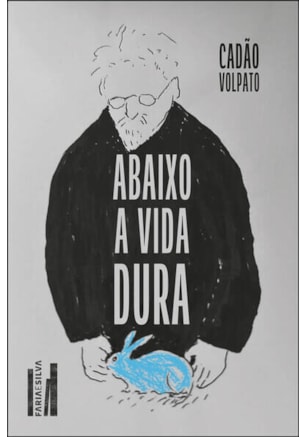 Abaixo a vida dura