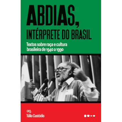 ABDIAS, INTÉRPRETE DO BRASIL