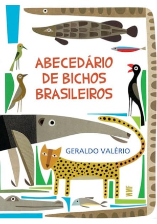 ABECEDÁRIO DE BICHOS BRASILEIROS