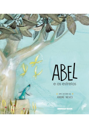 ABEL E AS ESTRELAS