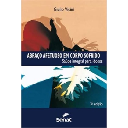 ABRAÇO AFETUOSO EM CORPO SOFRIDO