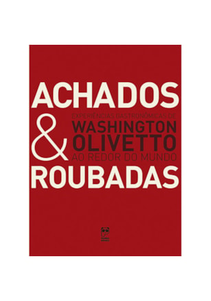 ACHADOS E ROUBADAS