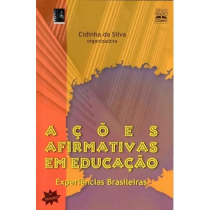 AÇÕES AFIRMATIVAS EM EDUCAÇÃO