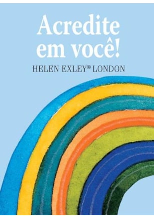 ACREDITE EM VOCÊ!