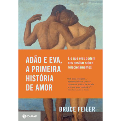 ADÃO E EVA, A PRIMEIRA HISTÓRIA DE AMOR