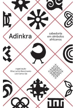 ADINKRA – SABEDORIA EM SÍMBOLOS AFRICANOS