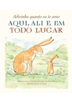 ADIVINHA QUANTO EU TE AMO