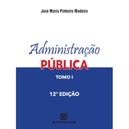 ADMINISTRAÇÃO PÚBLICA TOMO 1