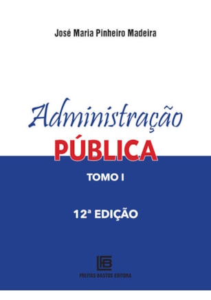ADMINISTRAÇÃO PÚBLICA TOMO 1