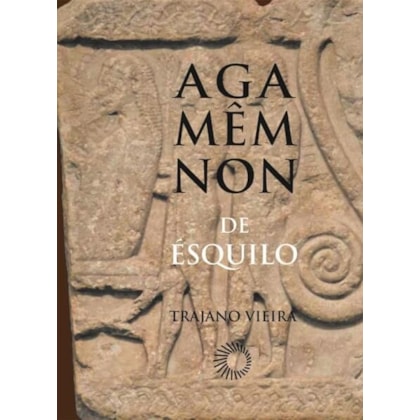 AGAMEMNON DE ÉSQUILO