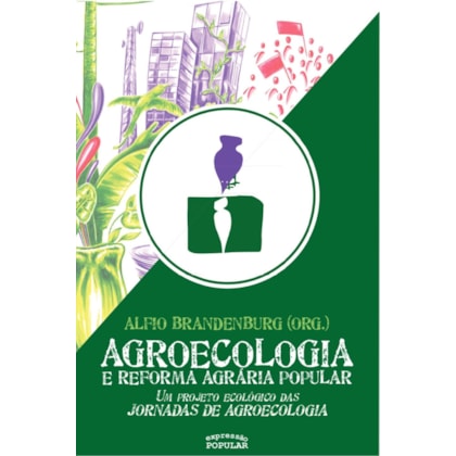 AGROECOLOGIA E REFORMA AGRÁRIA POPULAR