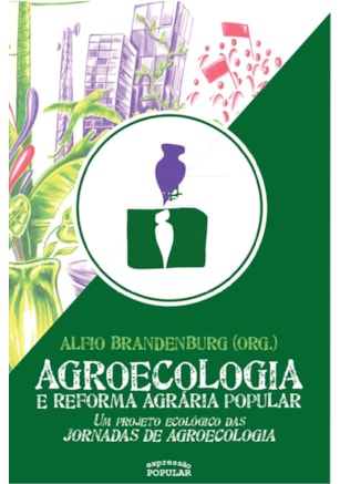 AGROECOLOGIA E REFORMA AGRÁRIA POPULAR
