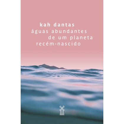 ÁGUAS ABUNDANTES DE UM PLANETA RECÉM-NASCIDO