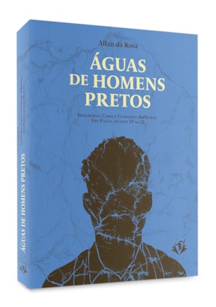 ÁGUAS DE HOMENS PRETOS