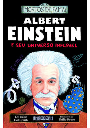 ALBERT EINSTEIN E SEU UNIVERSO INFLÁVEL