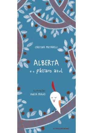 ALBERTA E O PÁSSARO AZUL