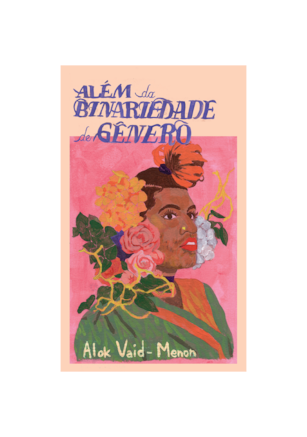 Além da binariedade de gênero
