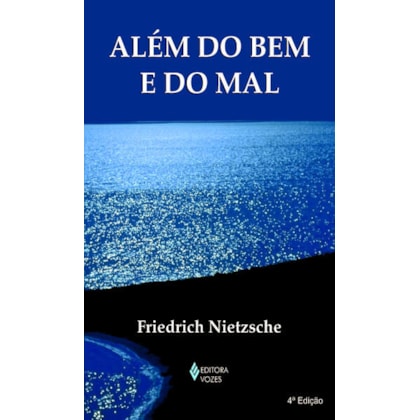 ALÉM DO BEM E DO MAL