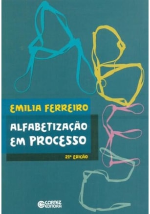ALFABETIZAÇÃO EM PROCESSO