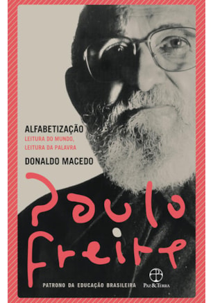 ALFABETIZAÇÃO: LEITURA DO MUNDO, LEITURA DA PALAVRA