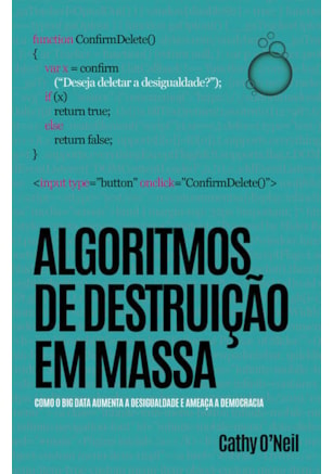 ALGORITMOS DE DESTRUIÇÃO EM MASSA