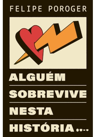 ALGUÉM SOBREVIVE NESTA HISTÓRIA