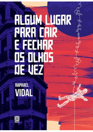 ALGUM LUGAR PARA CAIR E FECHAR OS OLHOS DE VEZ
