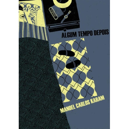 ALGUM TEMPO DEPOIS