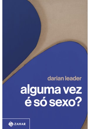 ALGUMA VEZ É SÓ SEXO?