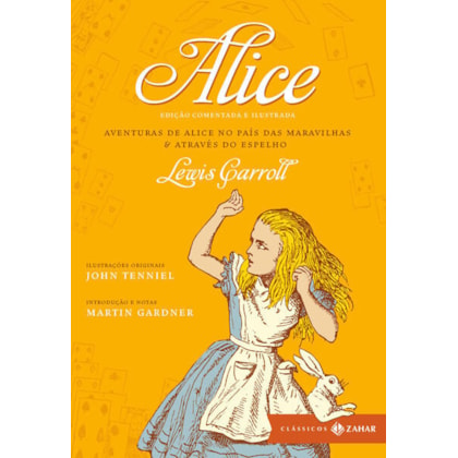 ALICE: EDIÇÃO COMENTADA E ILUSTRADA
