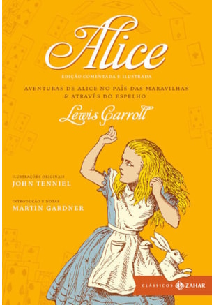 ALICE: EDIÇÃO COMENTADA E ILUSTRADA
