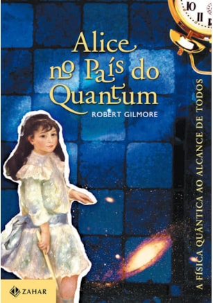 ALICE NO PAÍS DO QUANTUM