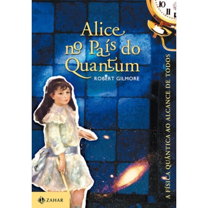ALICE NO PAÍS DO QUANTUM