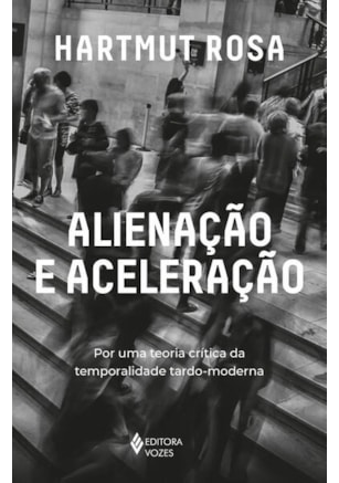 ALIENAÇÃO E ACELERAÇÃO