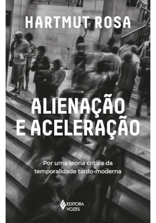 ALIENAÇÃO E ACELERAÇÃO