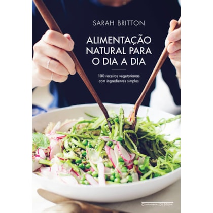 ALIMENTAÇÃO NATURAL PARA O DIA A DIA
