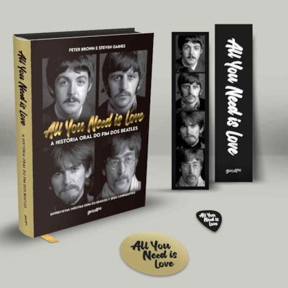 ALL YOU NEED IS LOVE - A HISTÓRIA ORAL DO FIM DOS BEATLES