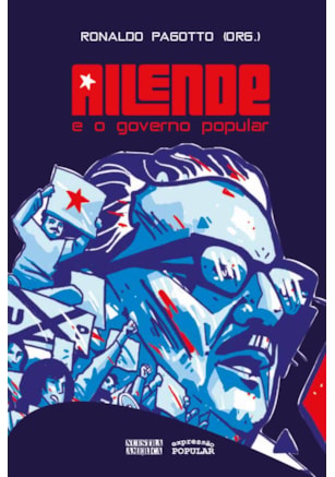 ALLENDE E O GOVERNO POPULAR