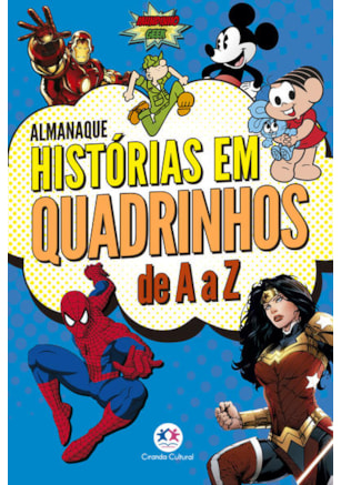 ALMANAQUE DE HISTÓRIAS EM QUADRINHOS DE A A Z