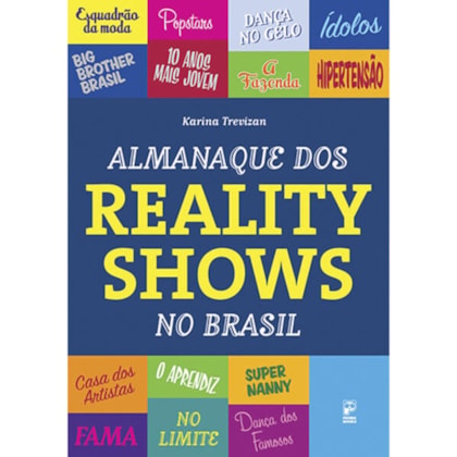 ALMANAQUE DOS REALITY SHOWS DO BRASIL
